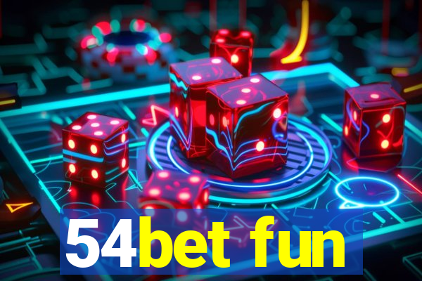 54bet fun